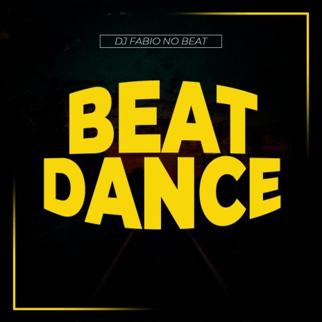 Beat Dance | Boomplay Music