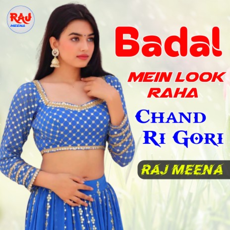 Badal Mein Look Raha Chand Ri Gori | Boomplay Music