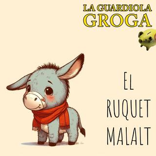 El Ruquet Malalt