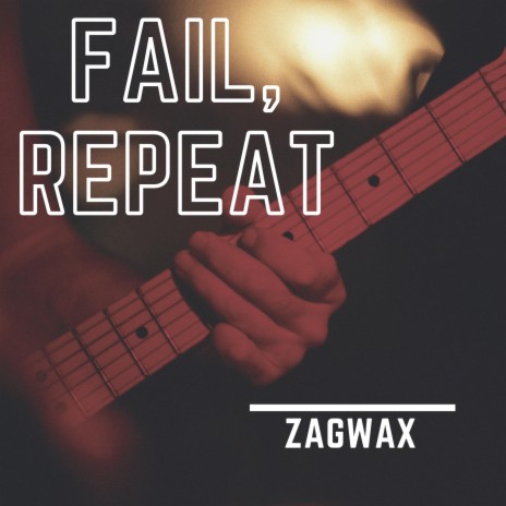 Fail, Repeat | Boomplay Music