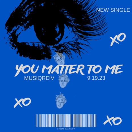 You Matter to Me | Boomplay Music