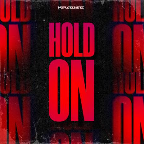 Hold On | Boomplay Music