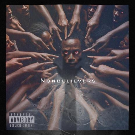 Nonbelievers | Boomplay Music