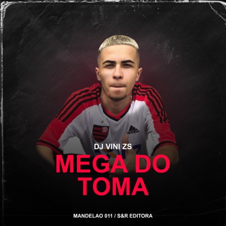 Mega do Toma | Boomplay Music