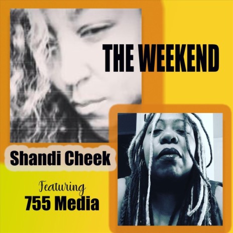 The Weekend (feat. 755 Media) | Boomplay Music