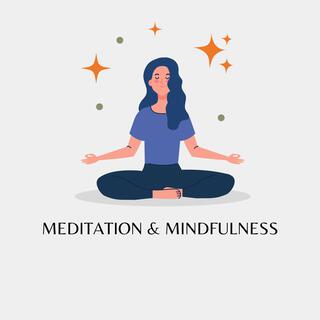 Meditation & Mindfulness