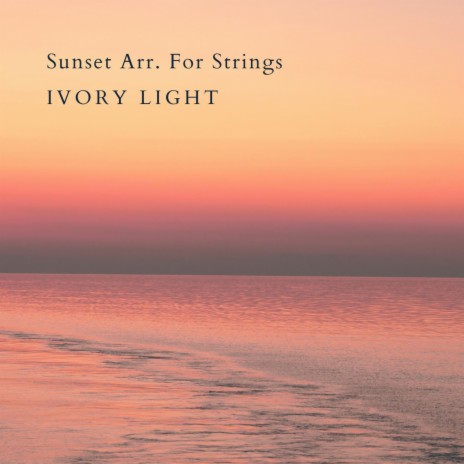 Sunset Arr. For Strings