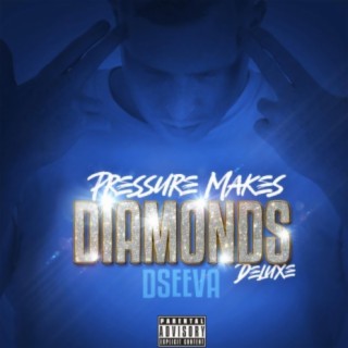 Pressure Makes Diamonds (Deluxe)