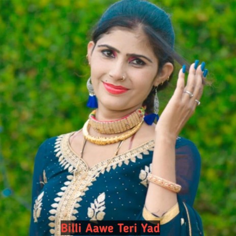 Billi Aawe Teri Yad | Boomplay Music