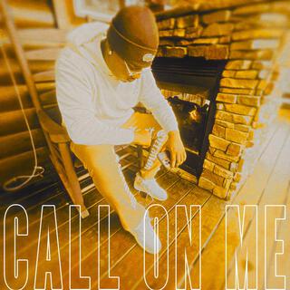 Call On Me