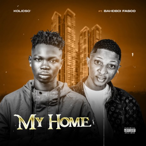 My Home ft. Bahdboi Fasco | Boomplay Music