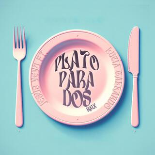 Plato para dos (Remix)