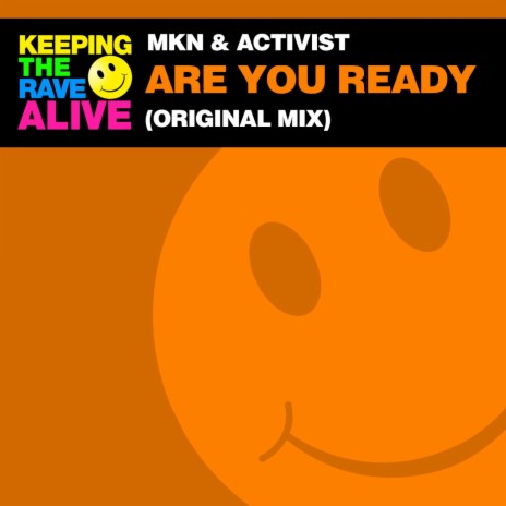 Are You Ready (Original Mix) ft. Activist