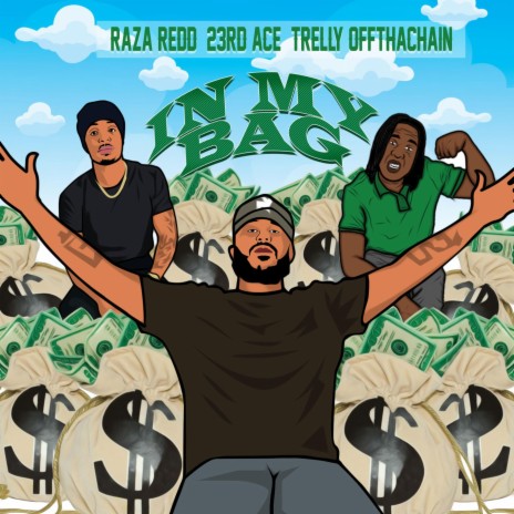 In My Bag ft. Raza Redd & Trelly Offthachain | Boomplay Music