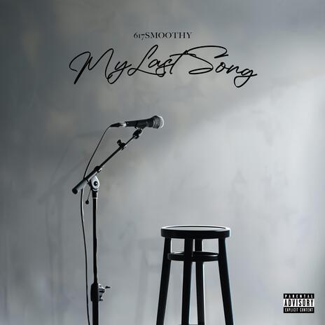 My Last Song | Boomplay Music