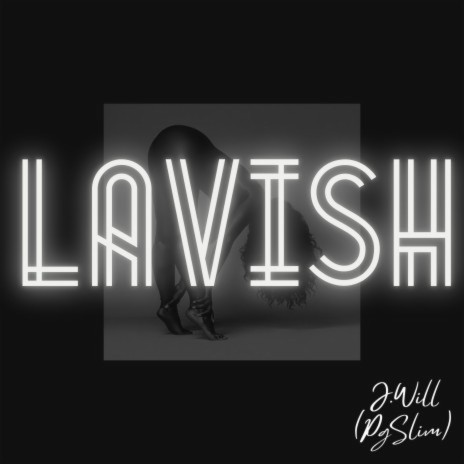 LAVISH | Boomplay Music