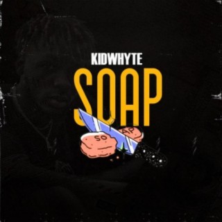 SOAP lyrics | Boomplay Music