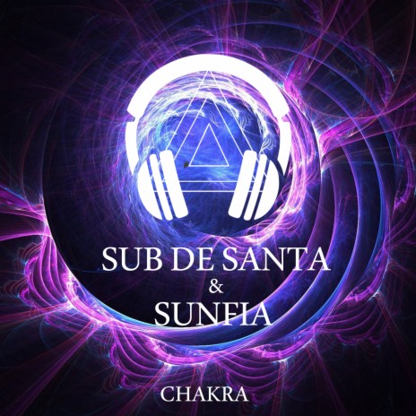 Chakra ft. Sunfia | Boomplay Music