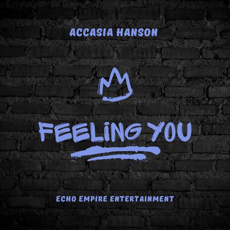 Feeling You | Boomplay Music