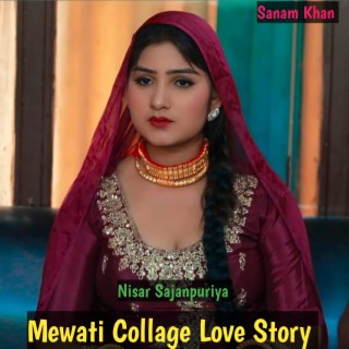 Mewati Collage Love Story