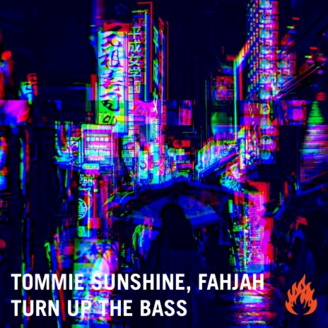 Turn Up The Bass (Original Mix) ft. Fahjah