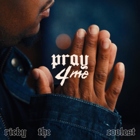 PRAY 4 ME ft. ICECOLD | Boomplay Music