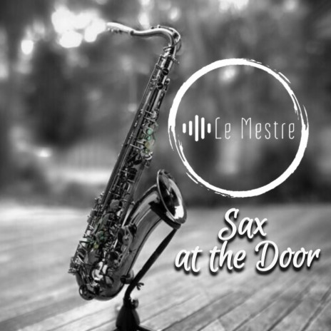 Sax at the door (Jungle Mix) (Instrumental)