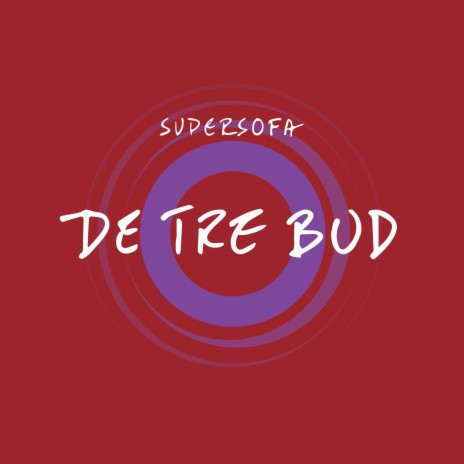 De tre bud | Boomplay Music