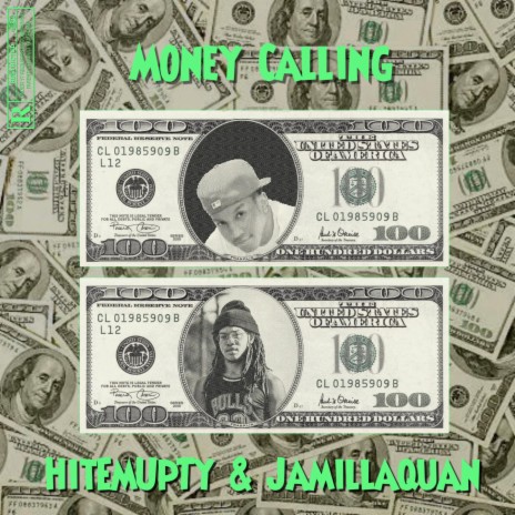 Money Calling ft. HitEmUpTy & Jamillaquan