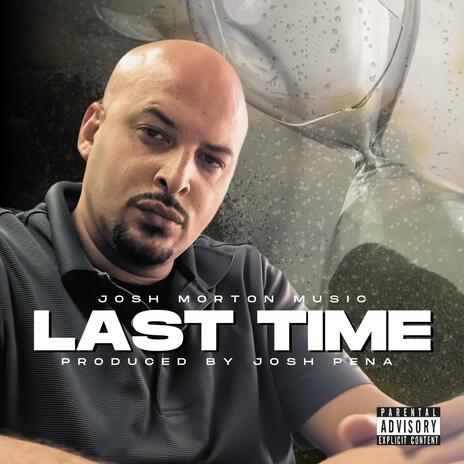 Last Time | Boomplay Music