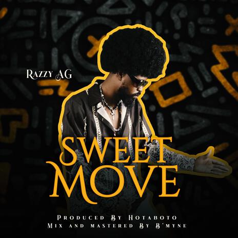 Sweet move | Boomplay Music