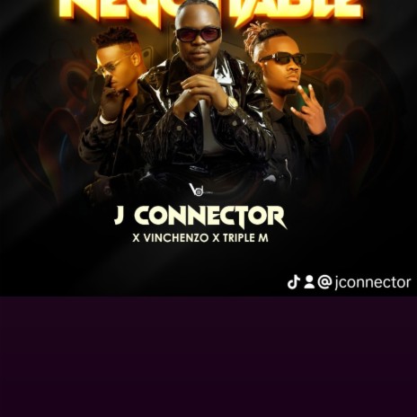 Non negotiable ft. Vinchezo & Triple M | Boomplay Music