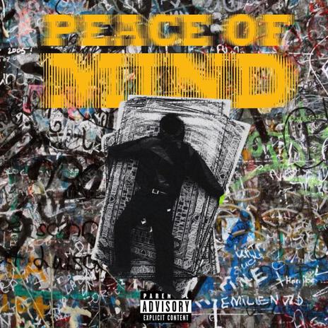 Peace of mind ft. 4evapaidO | Boomplay Music