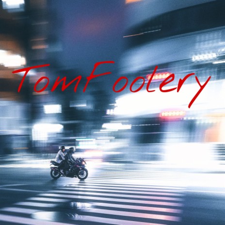TomFoolery ft. Layul | Boomplay Music