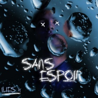 Sans espoir