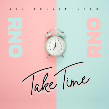 Take time | Boomplay Music