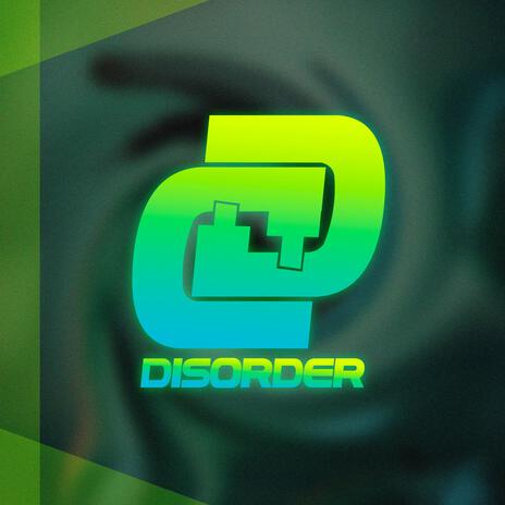 DISORDER | Boomplay Music