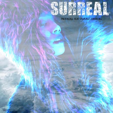 SURREAL | Boomplay Music