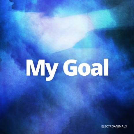 My Goal | Boomplay Music