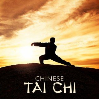 Chinese Tai Chi: Music for Practice