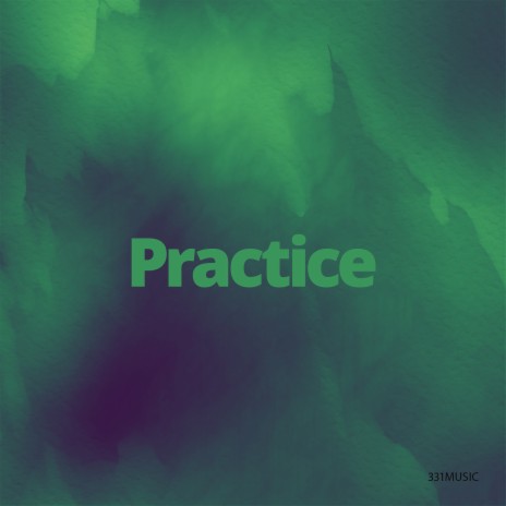 Practice | Boomplay Music