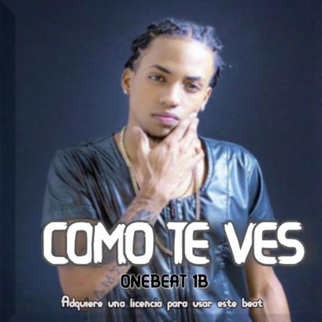 COMO TE VES | Boomplay Music