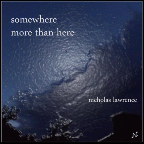 Somewhere More Than Here | Boomplay Music