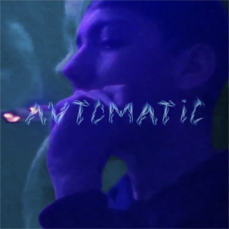 Automatic | Boomplay Music