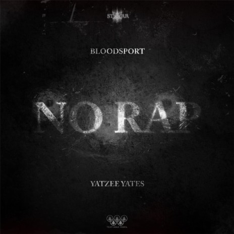 No Rap (feat. Yatzee Yates) | Boomplay Music