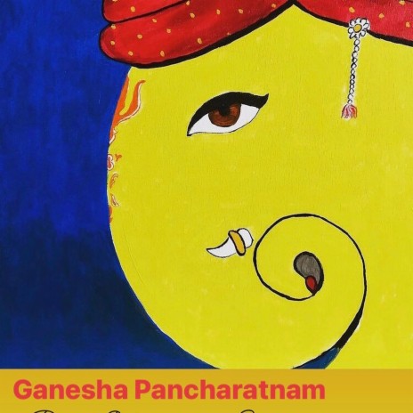 Ganesha Pancharatnam | Boomplay Music