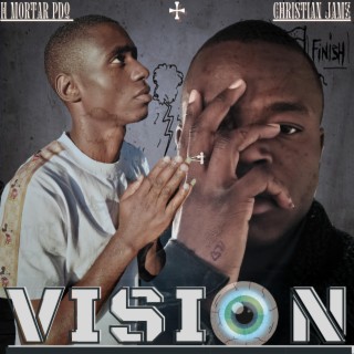 VISION (feat. Christian JAMz) lyrics | Boomplay Music