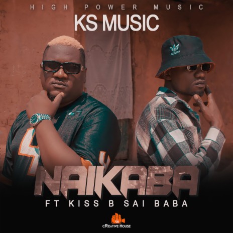 Naikaba (Year iyi) ft. Kiss B Sai Baba | Boomplay Music