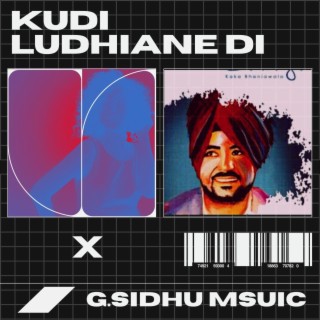 Kudi Ludhiane Di