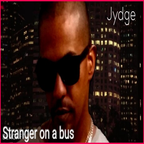 Stranger on a bus | Boomplay Music